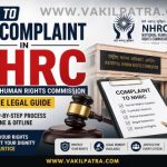 National Human Rights Commission complaint filing process in India step-by-step legal guide