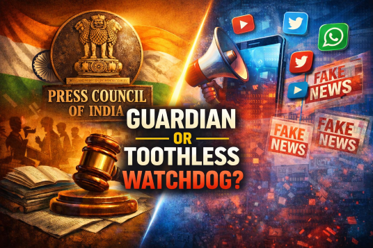 Press Council of India concept image showing contrast between traditional print media regulation and digital fake news ecosystem with bold headline Guardian or Toothless Watchdog highlighting media regulation crisis in India